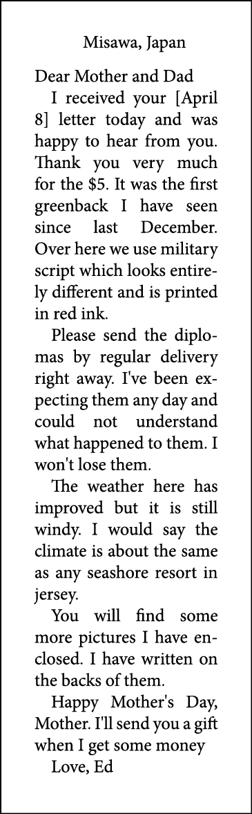 Misawa, Japan Dear Mother and Dad I received your [April 8] letter today and was happy to hear from you. Thank you ve...