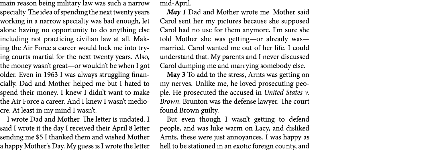 main reason being military law was such a narrow specialty. The idea of spending the next twenty years working in a n...