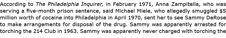 According to The ﻿Philadelphia Inquirer, in February 1971, ﻿Anna Zampitella, who was serving a five month prison sent...