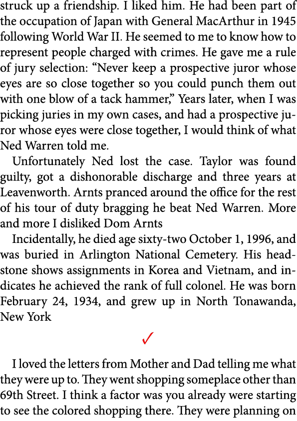 struck up a friendship. I liked him. He had been part of the occupation of Japan with General MacArthur in 1945 follo...