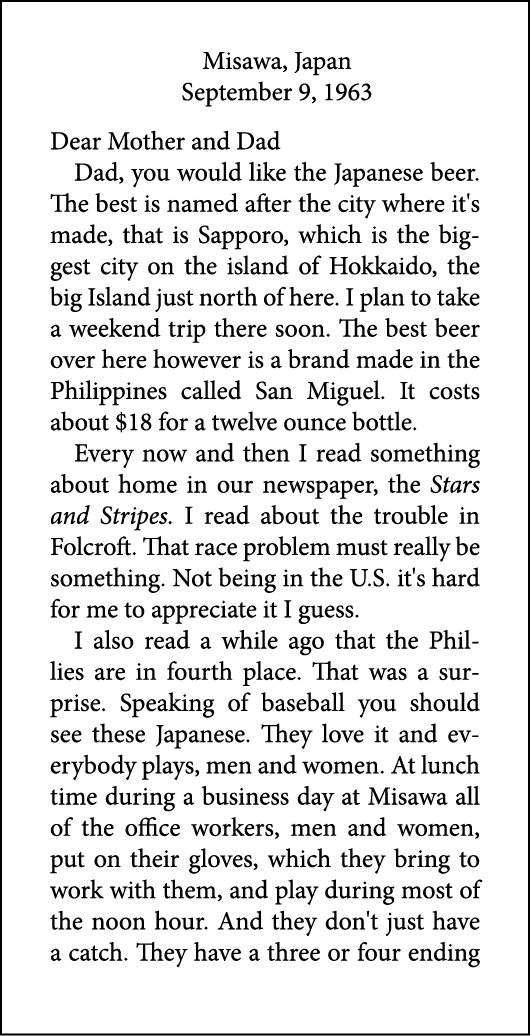 Misawa, Japan September 9, 1963 Dear Mother and Dad Dad, you would like the Japanese beer. The best is named after th...