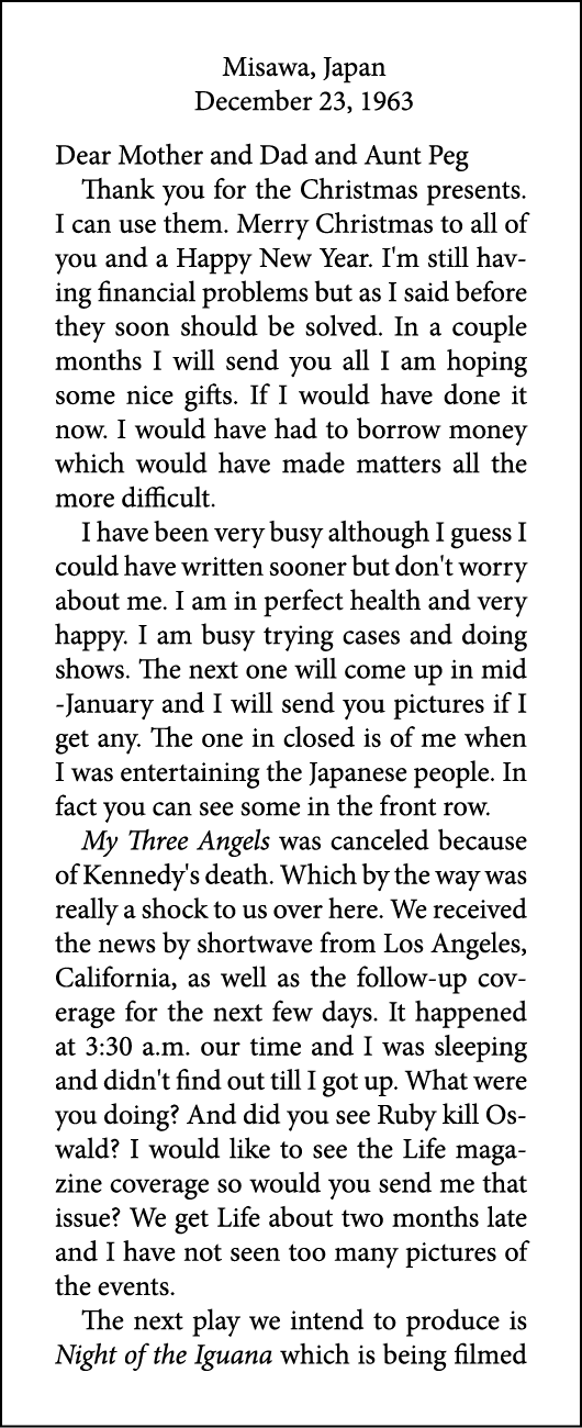 Misawa, Japan December 23, 1963 Dear Mother and Dad and Aunt Peg Thank you for the Christmas presents. I can use them...