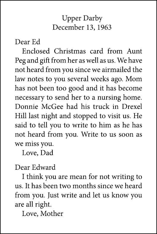 Upper Darby December 13, 1963 Dear Ed Enclosed Christmas card from Aunt Peg and gift from her as well as us. We have ...