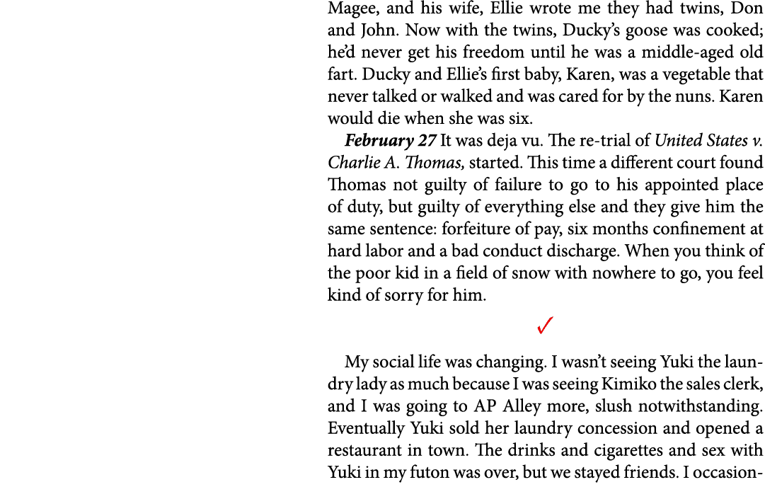 Magee, and his wife, Ellie wrote me they had twins, Don and John. Now with the twins, Ducky’s goose was cooked; he’d ...