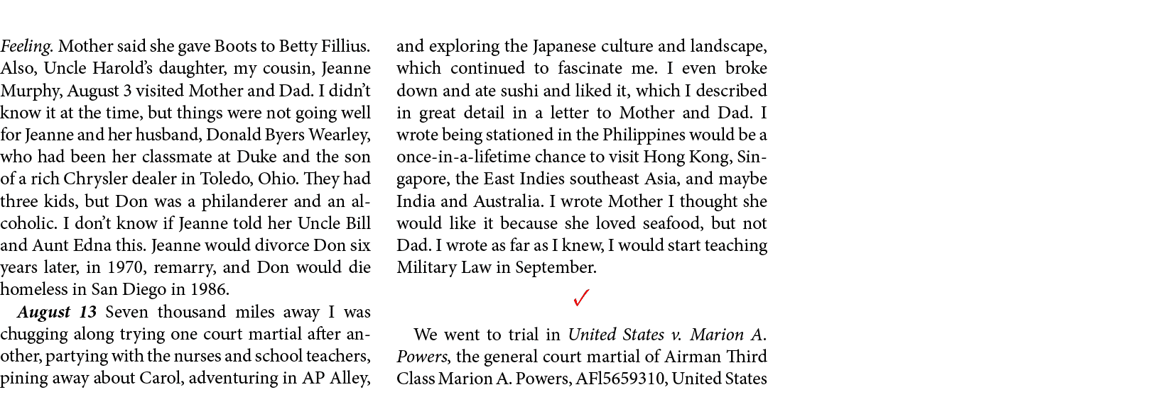 Feeling. Mother said she gave Boots to Betty Fillius. Also, Uncle Harold’s daughter, my cousin, Jeanne Murphy, August...