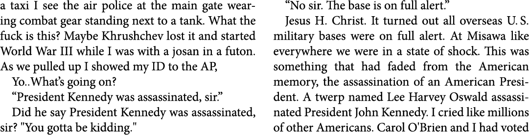 a taxi I see the air police at the main gate wearing combat gear standing next to a tank. What the fuck is this? Mayb...