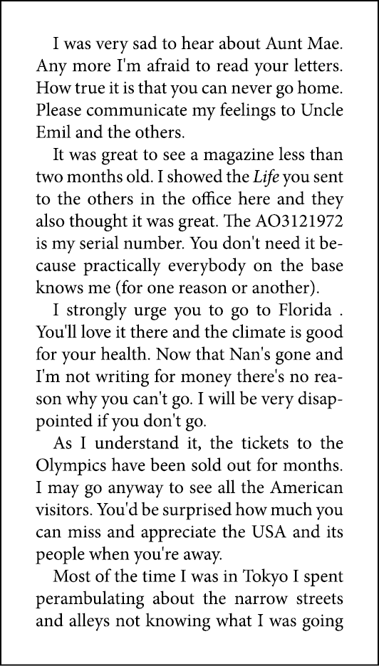 I was very sad to hear about Aunt Mae. Any more I'm afraid to read your letters. How true it is that you can never go...