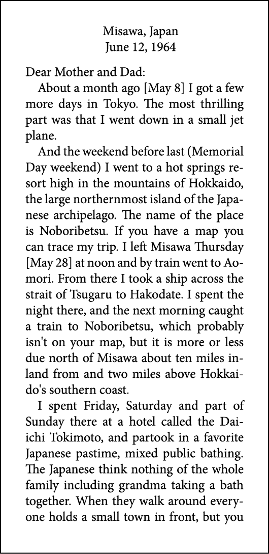 Misawa, Japan June 12, 1964 Dear Mother and Dad: About a month ago [May 8] I got a few more days in Tokyo. The most t...