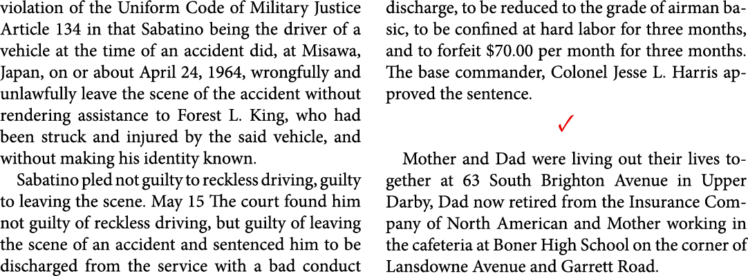 violation of the ﻿Uniform Code of Military Justice Article 134 in that Sabatino being the driver of a vehicle at the ...