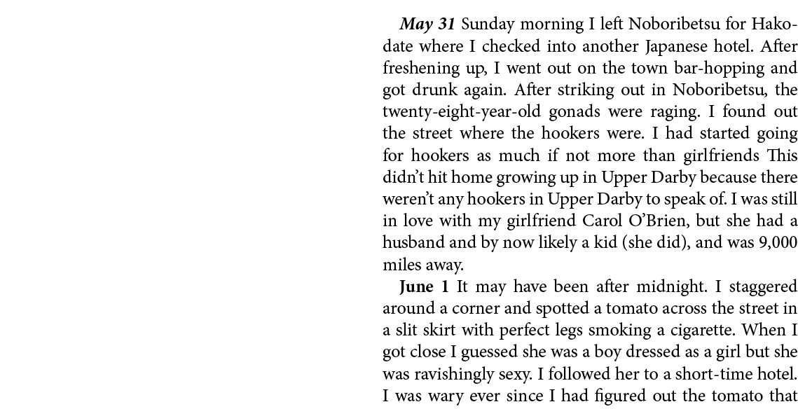 May 31￼ Sunday morning I left ﻿Noboribetsu for ﻿Hakodate where I checked into another Japanese hotel. After freshenin...