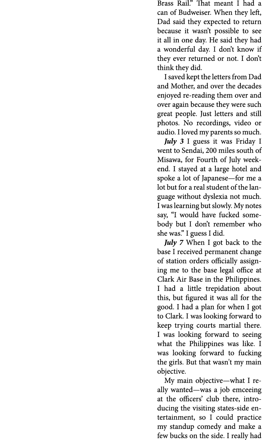 Brass Rail.” That meant I had a can of Budweiser. When they left, Dad said they expected to return because it wasn’t ...
