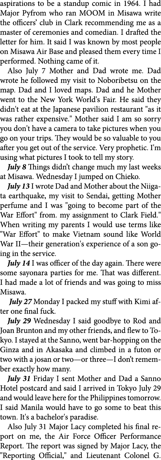aspirations to be a standup comic in 1964. I had Major Pyfrom who ran MOOM in Misawa write the officers’ club in Clar...
