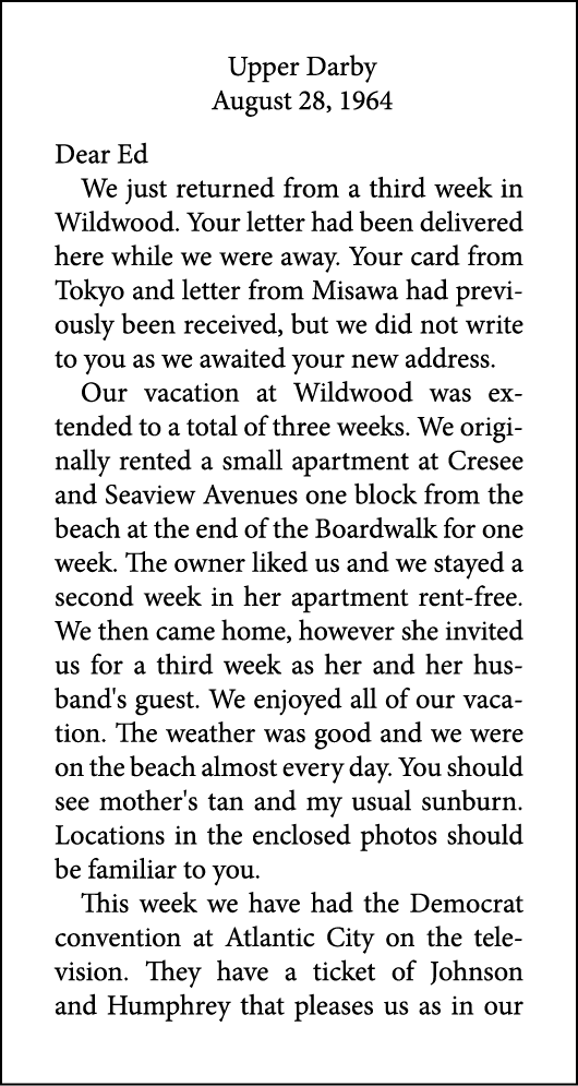 Upper Darby August 28, 1964 Dear Ed We just returned from a third week in Wildwood. Your letter had been delivered he...