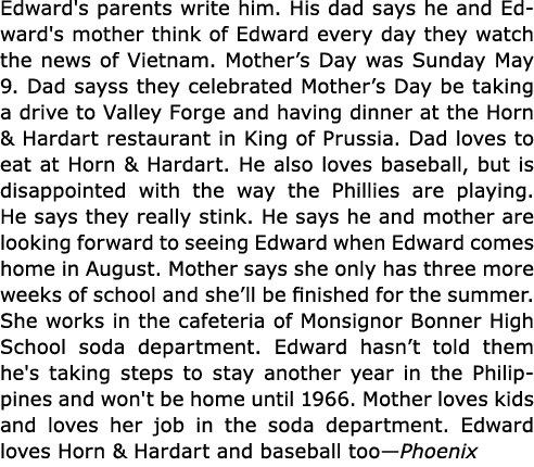 Edward's parents write him. His dad says he and Edward's mother think of Edward every day they watch the news of ﻿Vie...