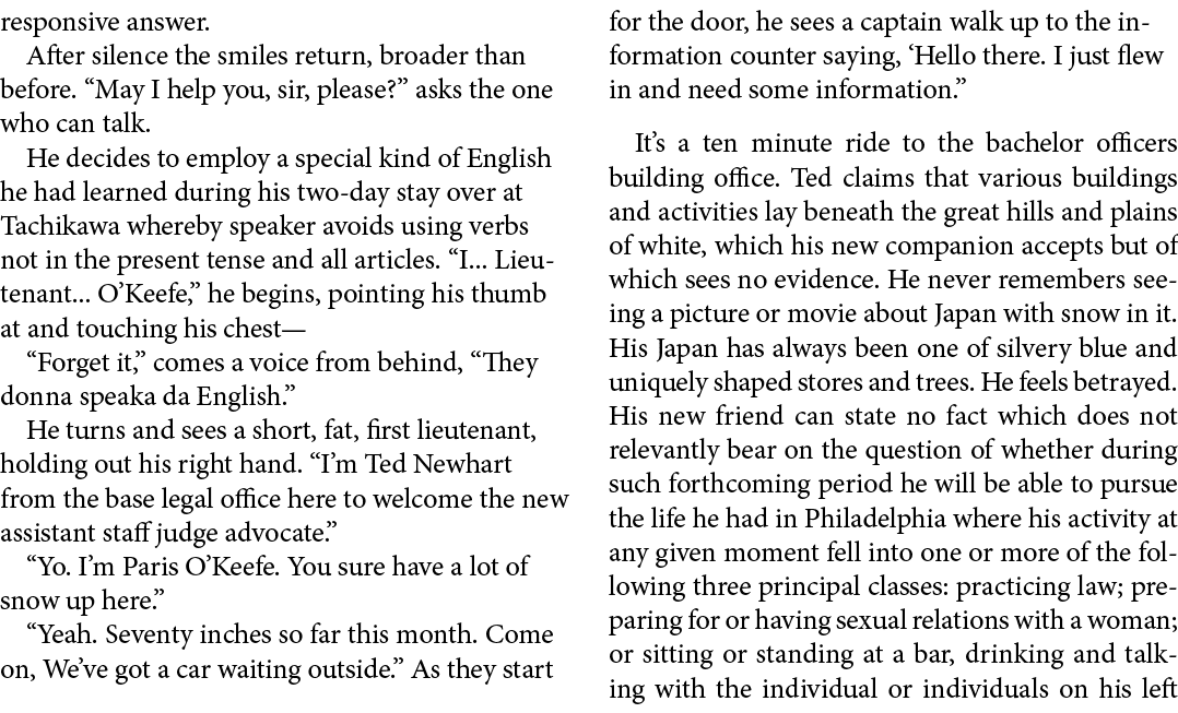 responsive answer. After silence the smiles return, broader than before. “May I help you, sir, please?” asks the one ...