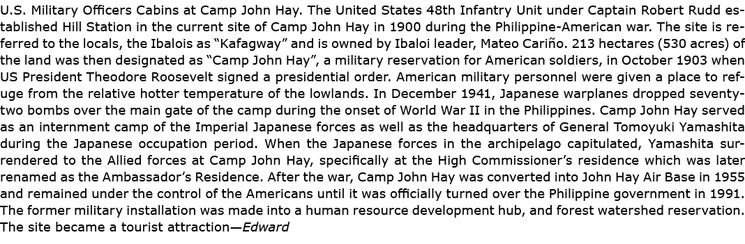 U.S. Military Officers Cabins at Camp John Hay. The United States 48th Infantry Unit under Captain Robert Rudd establ...