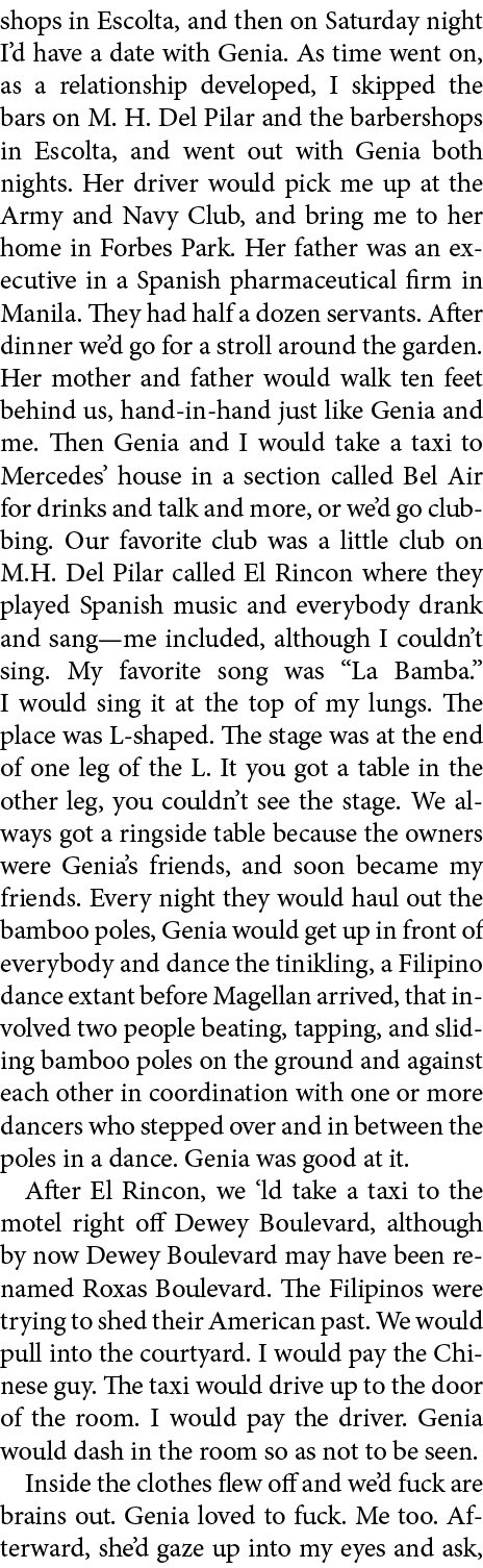shops in ﻿Escolta, and then on Saturday night I’d have a date with Genia. As time went on, as a relationship develope...