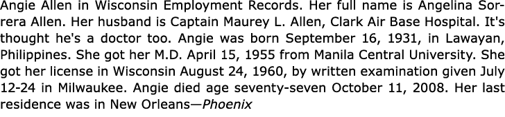 Angie Allen in ﻿Wisconsin Employment Records. Her full name is ﻿﻿Angelina Sorrera Allen. Her husband is Captain ﻿Maur...