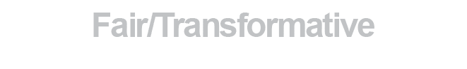 Fair/Transformative 