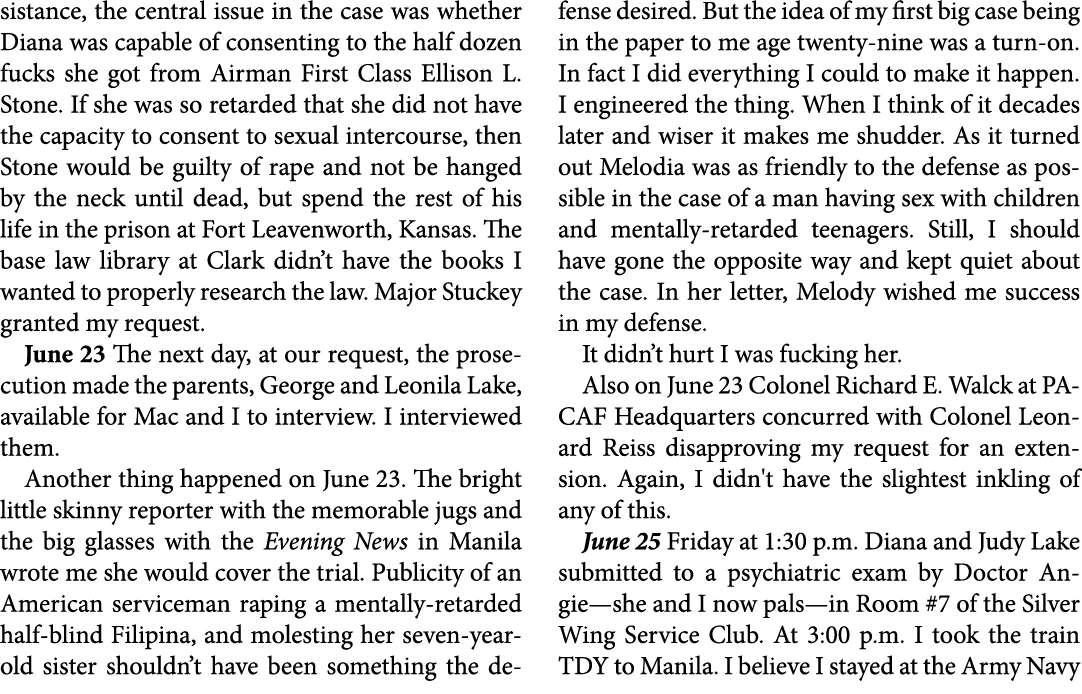 sistance, the central issue in the case was whether Diana was capable of consenting to the half dozen fucks she got f...