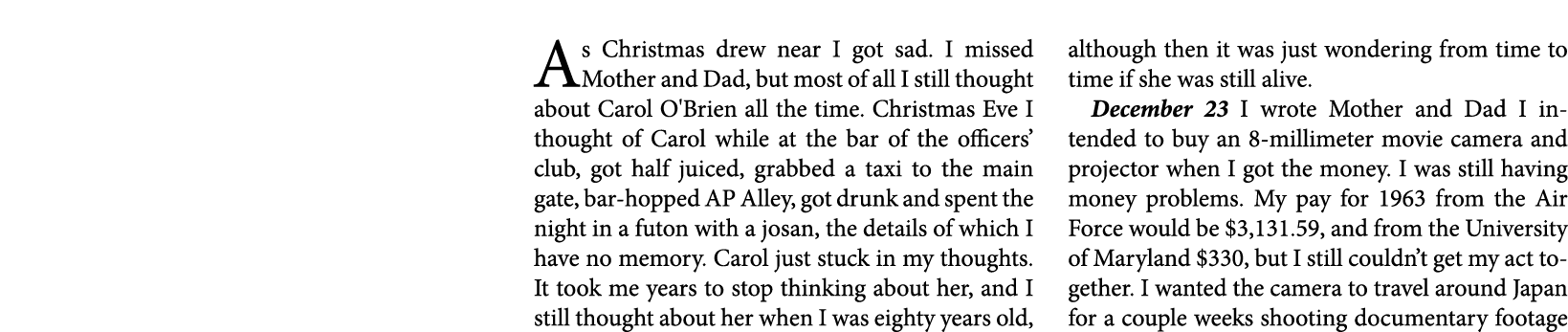 As Christmas￼ drew near I got sad. I missed Mother and Dad, but most of all I still thought about Carol O'Brien all t...