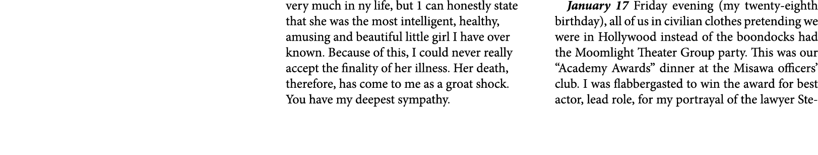 very much in ny life, but 1 can honestly state that she was the most intelligent, healthy, amusing and beautiful litt...