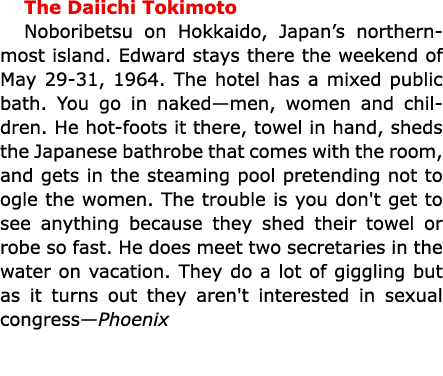 The ﻿Daiichi Tokimoto ﻿Noboribetsu on ﻿Hokkaido, Japan’s northern most island. Edward stays there the weekend of May ...