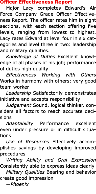 Officer Effectiveness Report Major Lacy completes Edward's Air Force Company Grade Officer Effectiveness Report. The ...