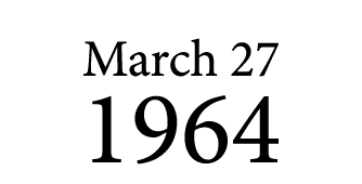 March 27 1964