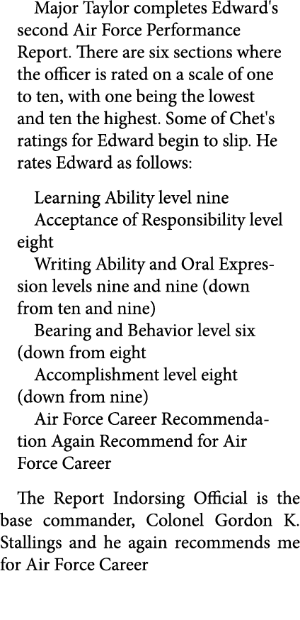 Major Taylor completes Edward's second Air Force Performance Report. There are six sections where the officer is rate...