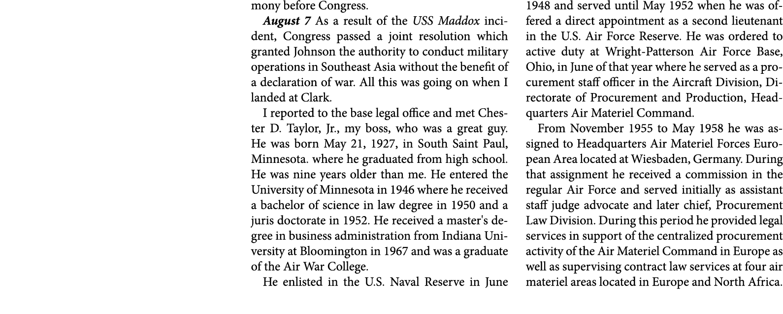 mony before Congress. August 7￼ As a result of the ﻿USS Maddox incident, Congress passed a joint resolution which gra...