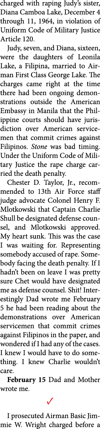 charged with raping Judy’s sister, ﻿﻿Diana Camboa Lake, December 4 through 11, 1964, in violation of ﻿Uniform Code of...