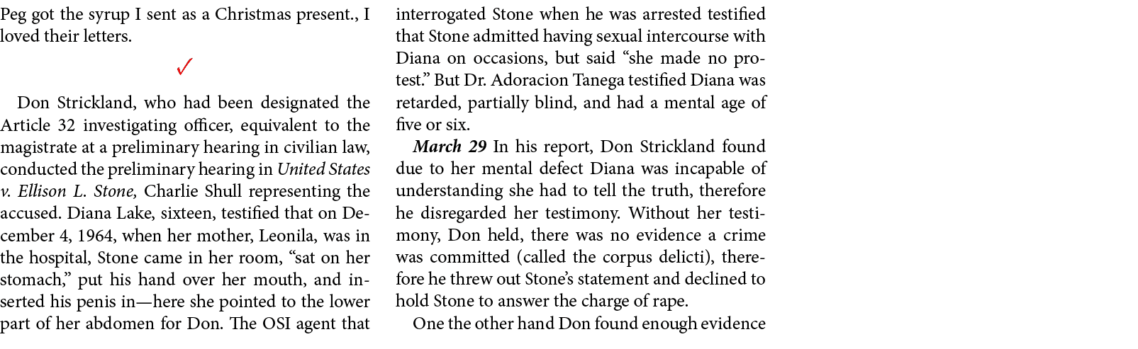 Peg got the syrup I sent as a Christmas present., I loved their letters. ✓ ﻿Don Strickland, who had been designated t...