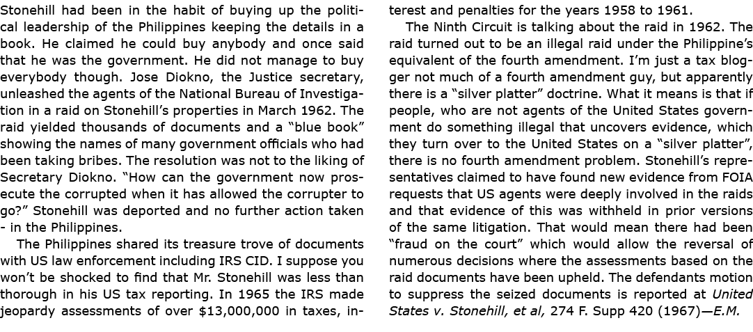 Stonehill had been in the habit of buying up the political leadership of the ﻿﻿Philippines keeping the details in a b...