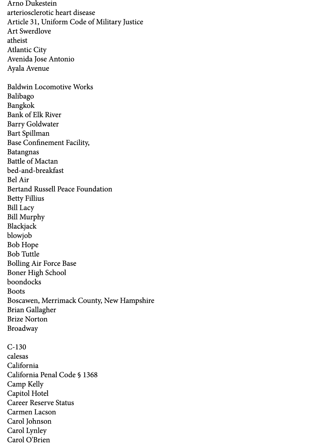 Arno Dukestein arteriosclerotic heart disease Article 31, Uniform Code of Military Justice Art Swerdlove atheist Atla...