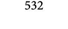 532