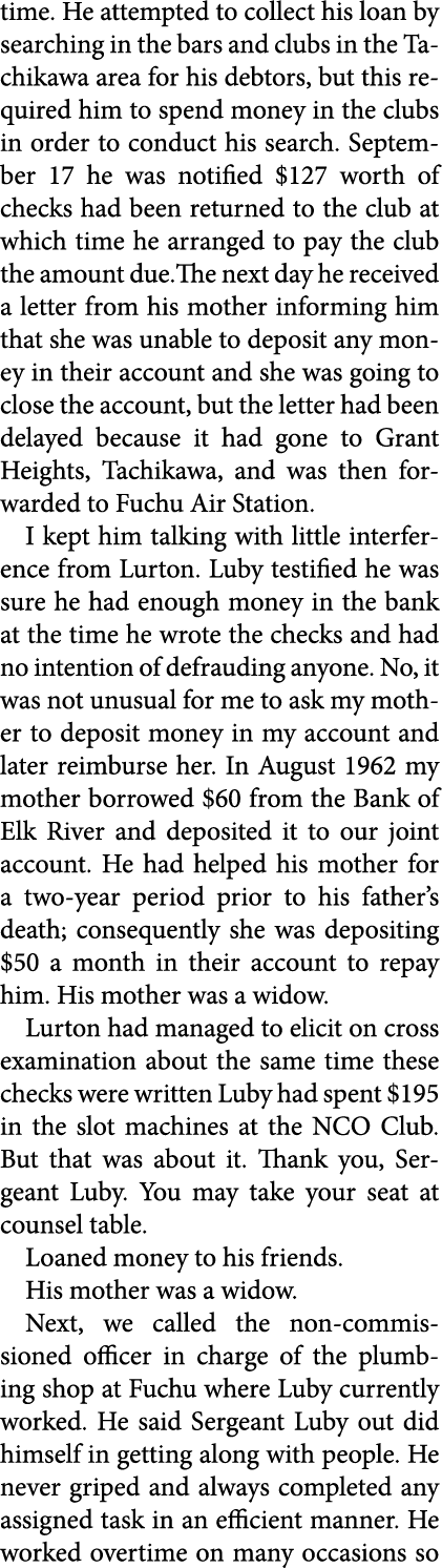 time. He attempted to collect his loan by searching in the bars and clubs in the ﻿Tachikawa area for his debtors, but...