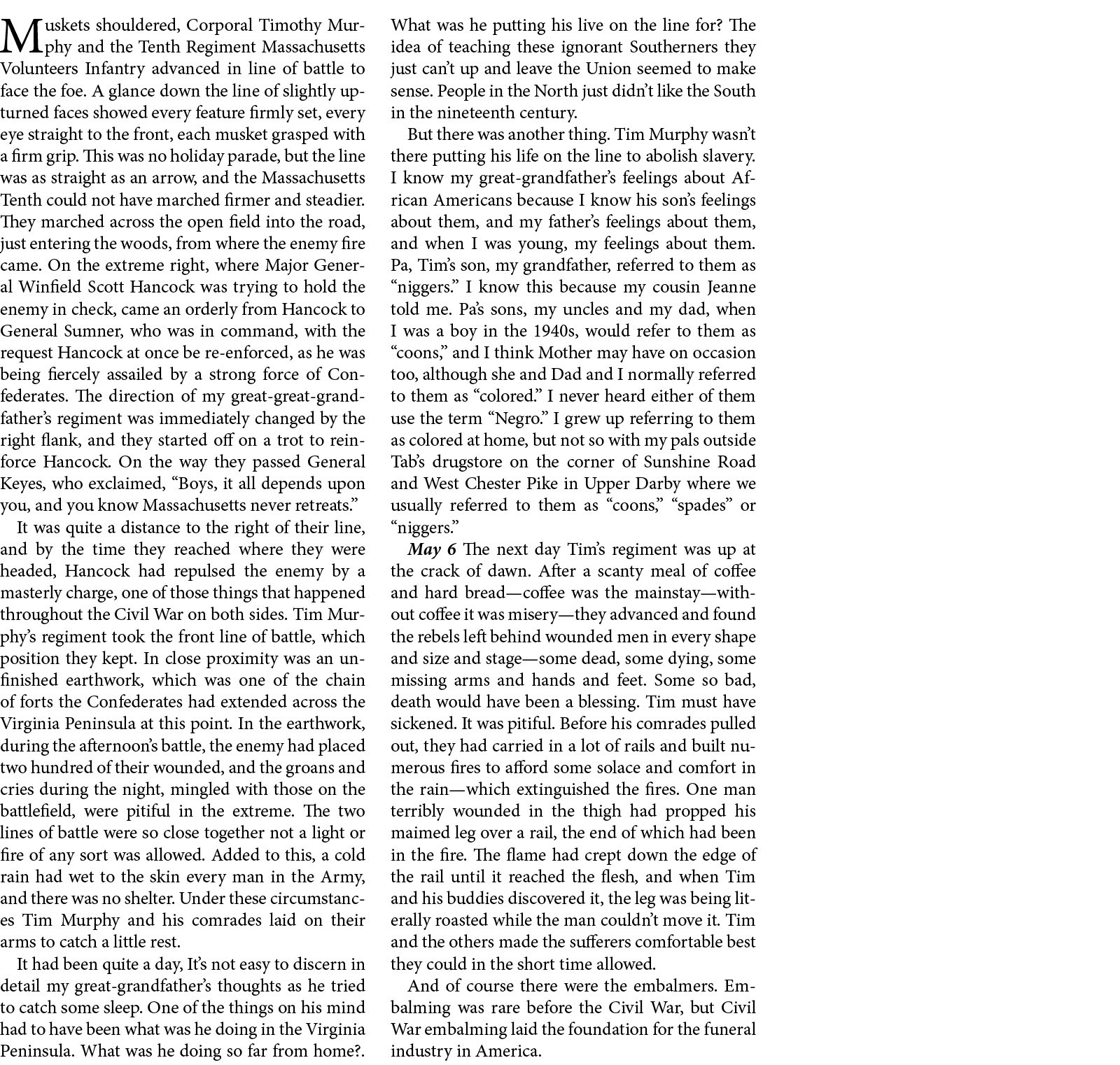 Muskets shouldered, Corporal ﻿Timothy Murphy and the ﻿Tenth Regiment Massachusetts Volunteers Infantry advanced in li...