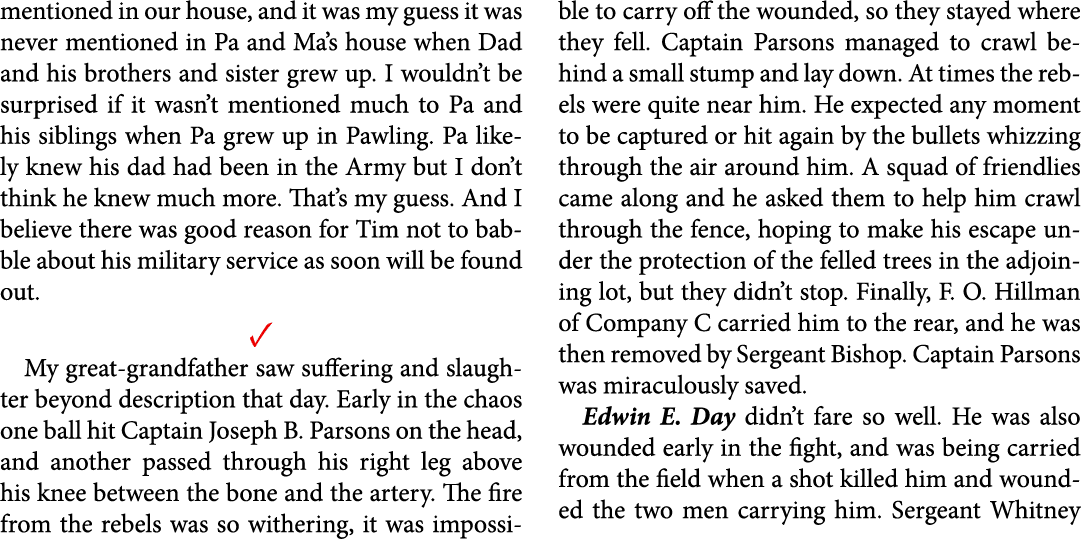 mentioned in our house, and it was my guess it was never mentioned in Pa and Ma’s house when Dad and his brothers and...