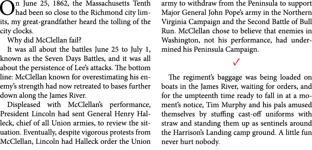 On June 25, 1862, the Massachusetts Tenth had been so close to the Richmond city limits, my great grandfather heard t...