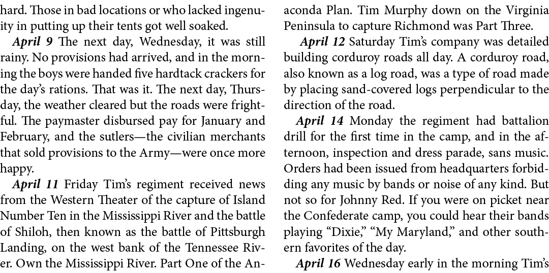 hard. Those in bad locations or who lacked ingenuity in putting up their tents got well soaked. April 9 The next day,...