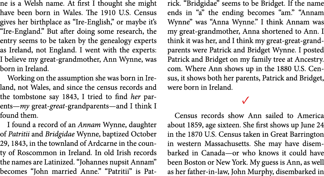 ne is a Welsh name. At first I thought she might have been born in ﻿Wales. The ﻿﻿1910 U.S. Census gives her birthplac...