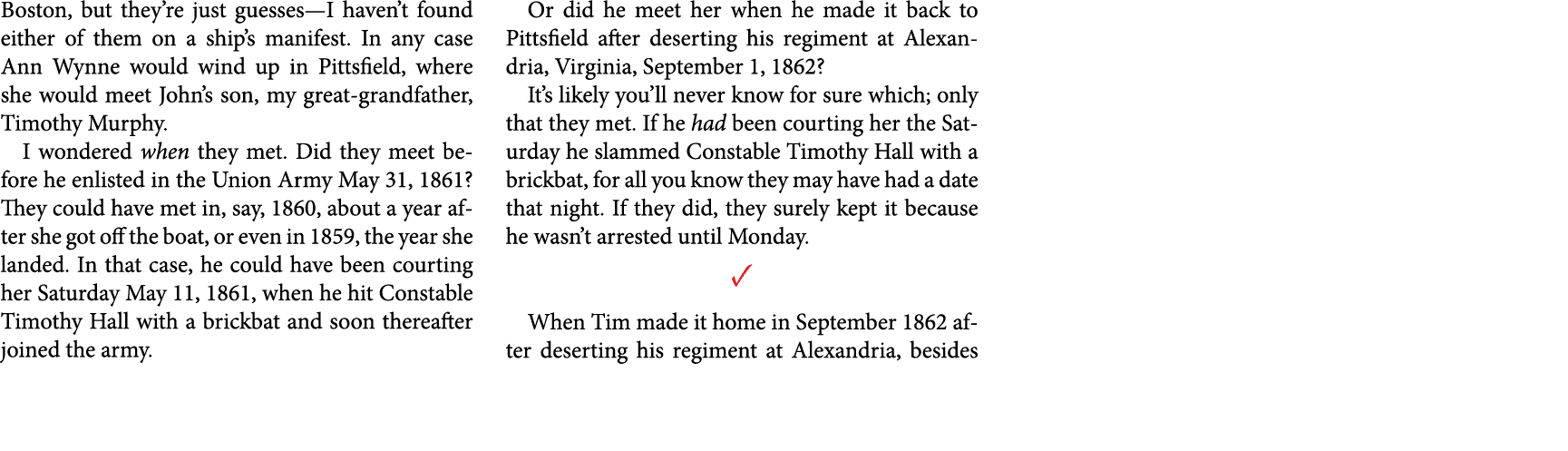 Boston, but they’re just guesses—I haven’t found either of them on a ship’s manifest. In any case ﻿Ann Wynne would wi...