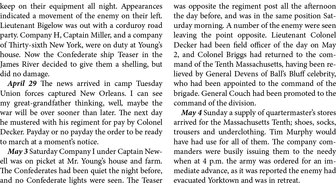 keep on their equipment all night. Appearances indicated a movement of the enemy on their left. Lieutenant Bigelow wa...