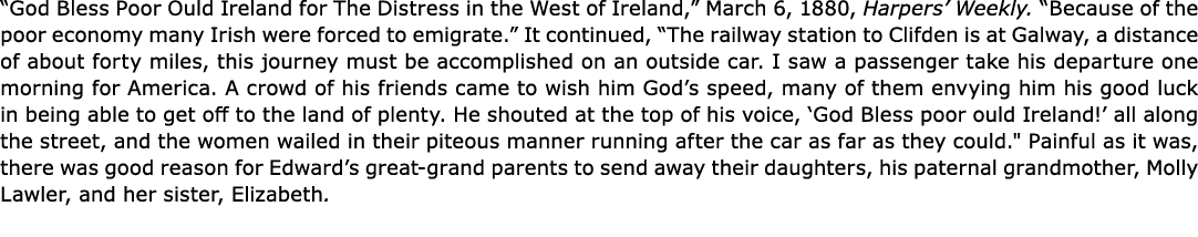 “God Bless Poor Ould ﻿Ireland for The Distress in the West of ﻿Ireland,” March 6, 1880, ﻿Harpers’ Weekly. “Because of...