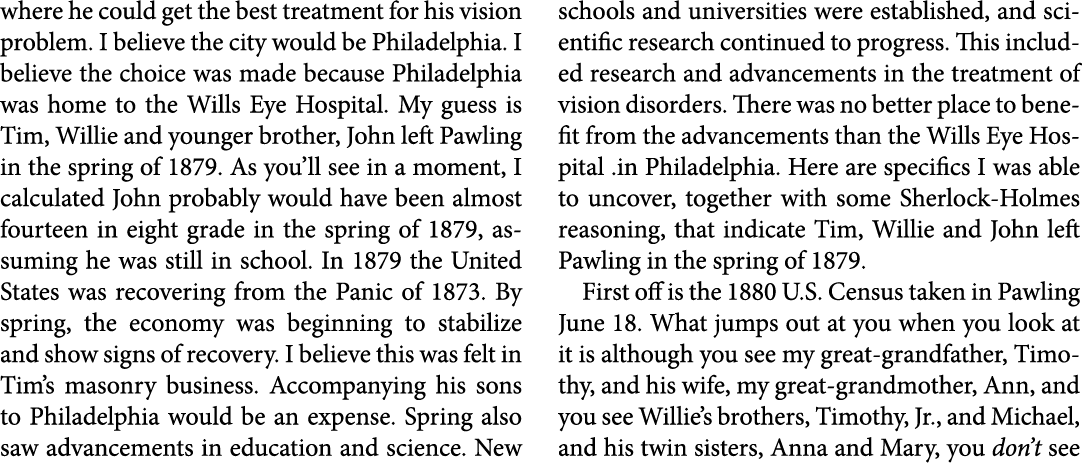 where he could get the best treatment for his vision problem. I believe the city would be ﻿Philadelphia. I believe th...