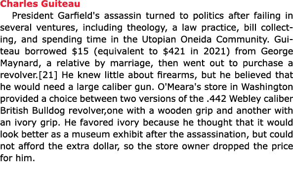 Charles Guiteau President Garfield's assassin turned to politics after failing in several ventures, including theolo...