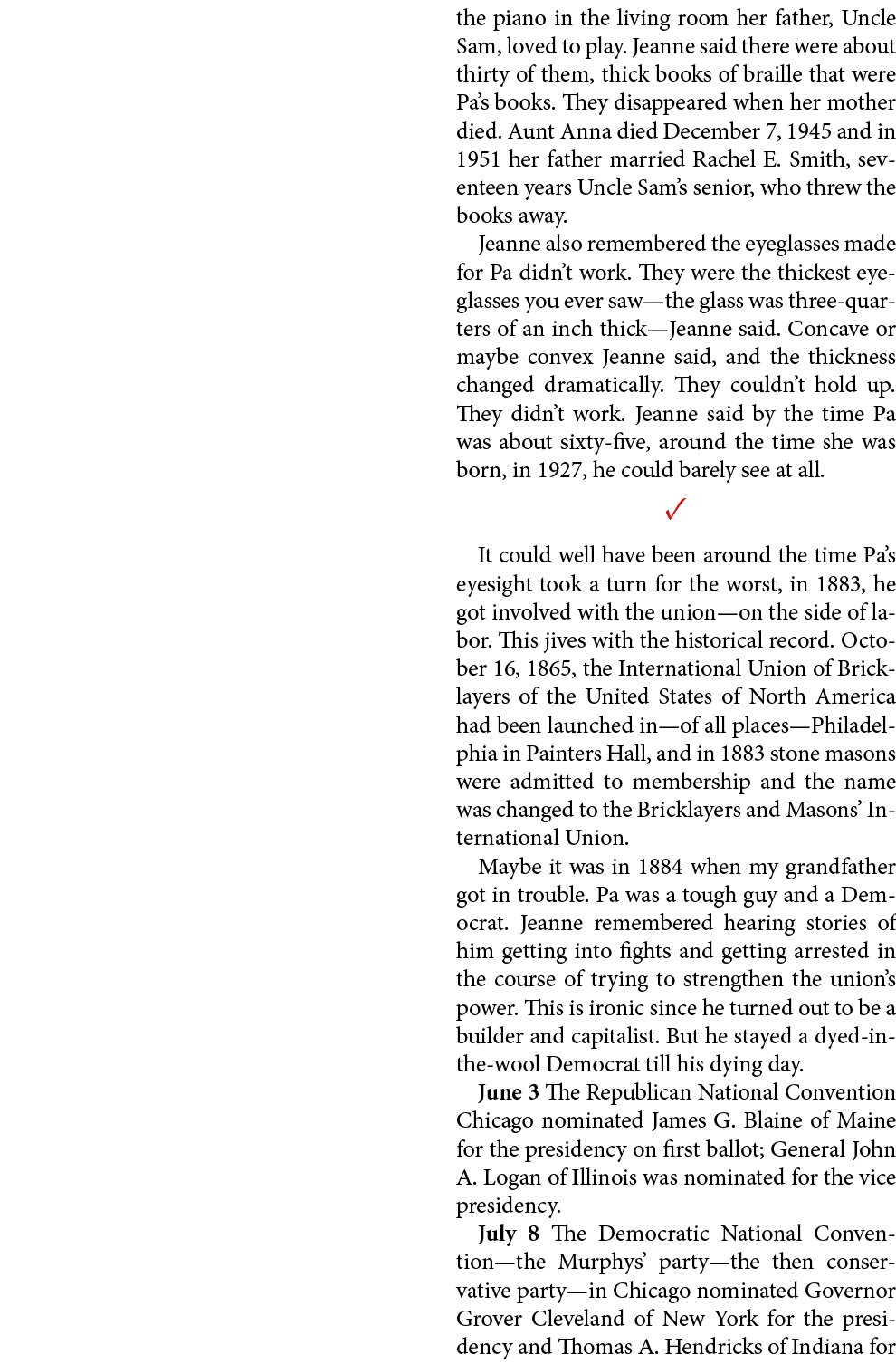 the piano in the living room her father, Uncle Sam, loved to play. Jeanne said there were about thirty of them, thick...