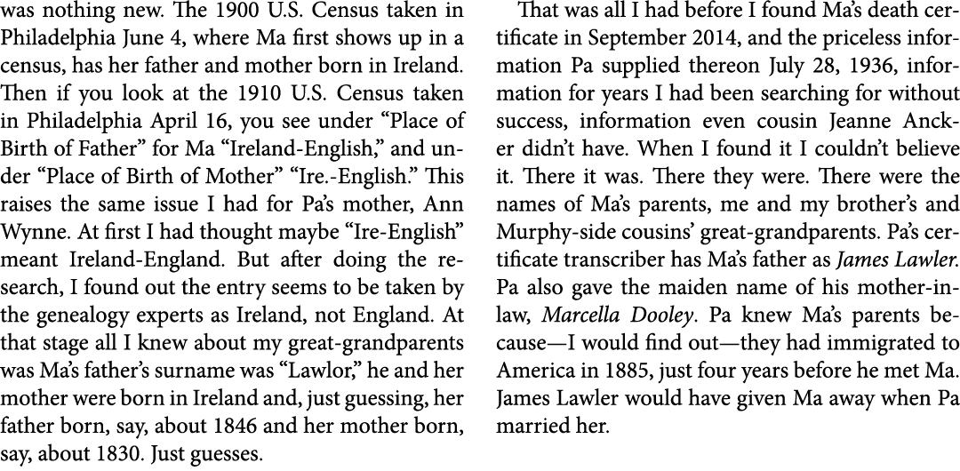 was nothing new. The ﻿1900 U.S. Census taken in ﻿Philadelphia June 4, where Ma first shows up in a census, has her fa...
