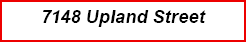 7148 ﻿Upland Street 